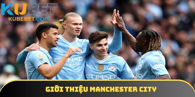 Nội dung sơ lược câu lạc bộ bóng đá Manchester City