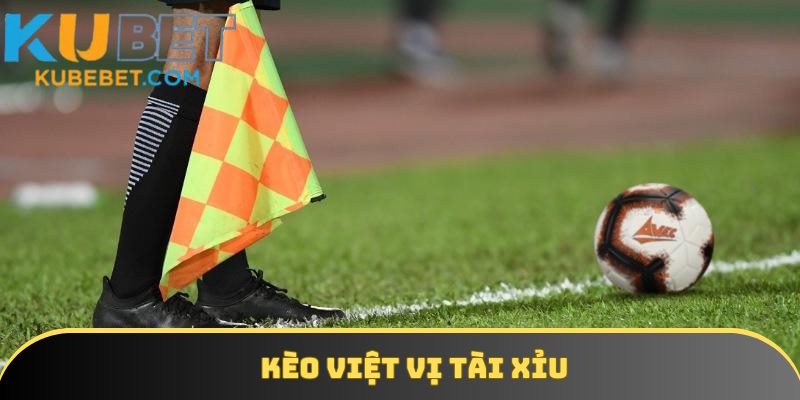 Nội dung giới thiệu kèo việt vị