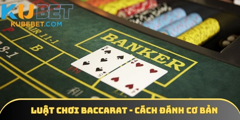 Luật chơi baccarat