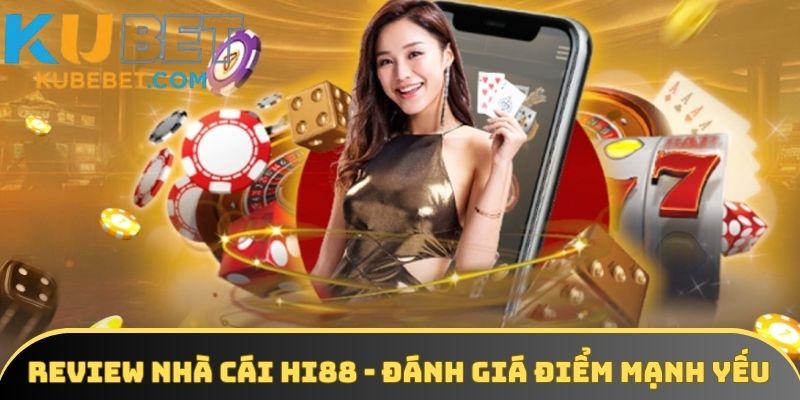 Review nhà cái Hi88