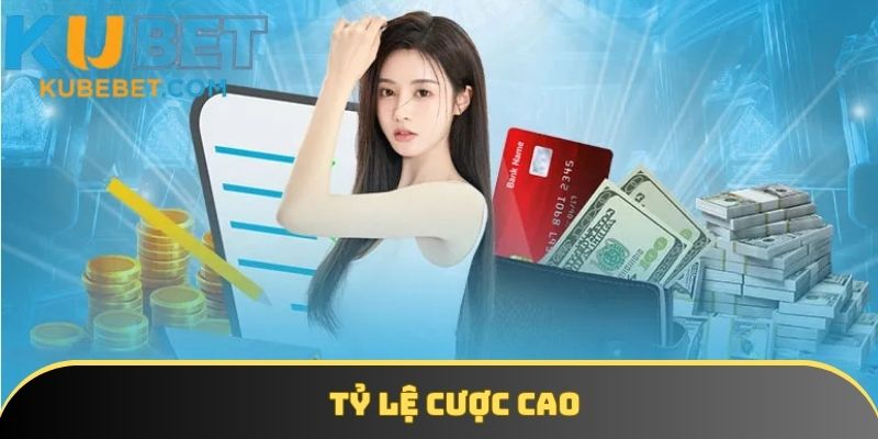 Thành viên có được tỷ lệ cược cực cao với nhiều game hấp dẫn