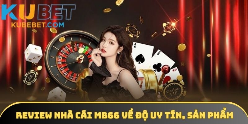 review nhà cái Mb66
