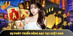 sự phát triển sòng bạc tại việt nam